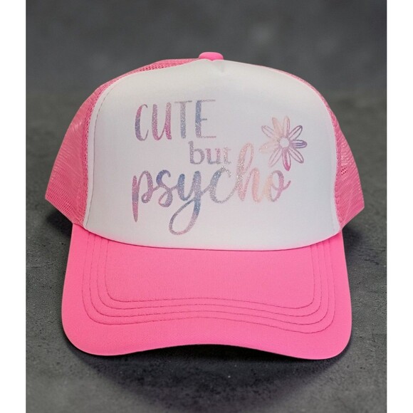 Accessories - Cute but psycho pink trucker hat